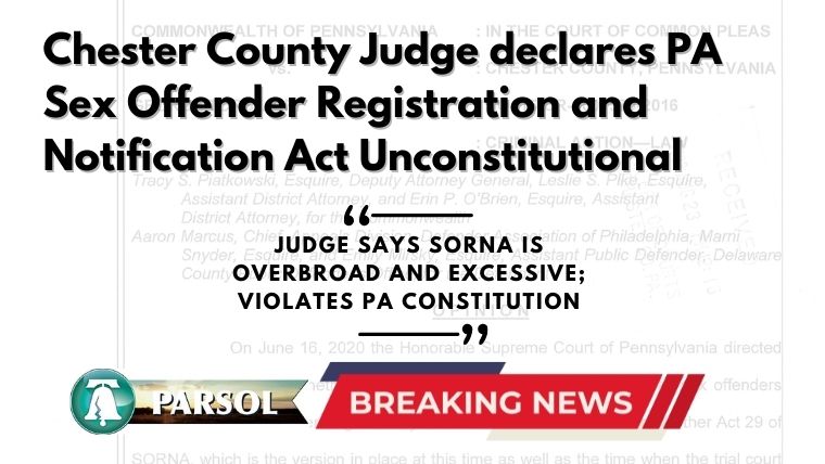 Judge Declares Pa Sorna Megans Law Overbroad And Unconstitutional Parsol