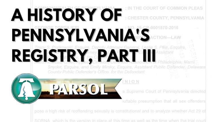 A History of PA’s Registry, Part III