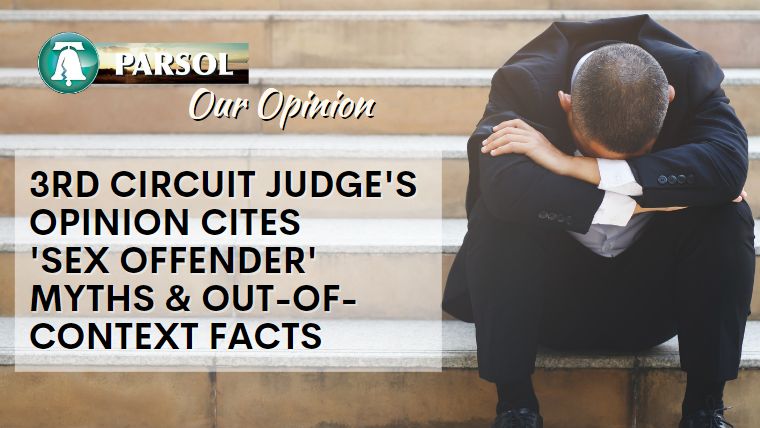 Judge’s Opinion Cites ‘Sex Offender’ Myths & Out-of-Context Facts