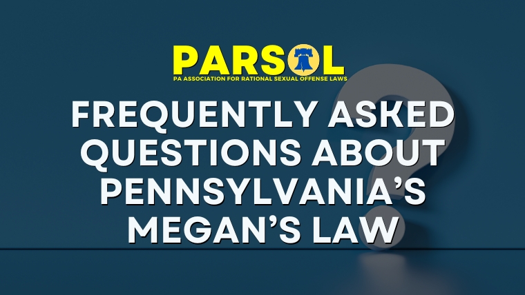 Frequently Asked Questions: Pennsylvania Megan’s Law - PARSOL ...